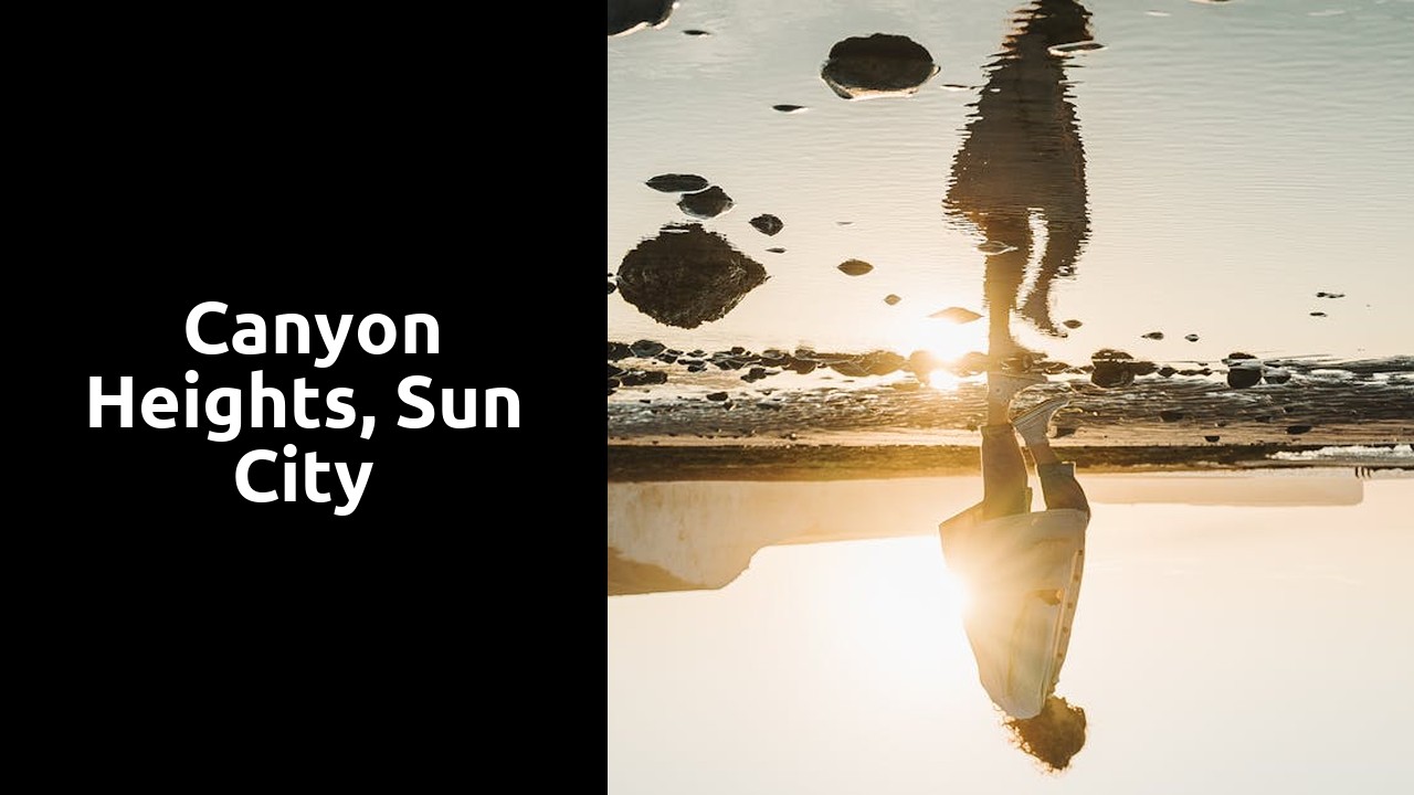 Things to do and places to visit in Canyon Heights, Sun City